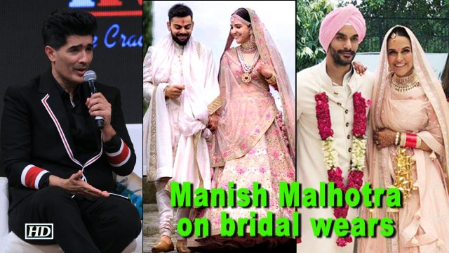 Manish Malhotra talks about Bollywood bridal wears