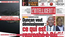 Le Titrologue du 22 Juin 2018  : Tourmente au PDCI , Daniel Kablan Duncan veut démissionner