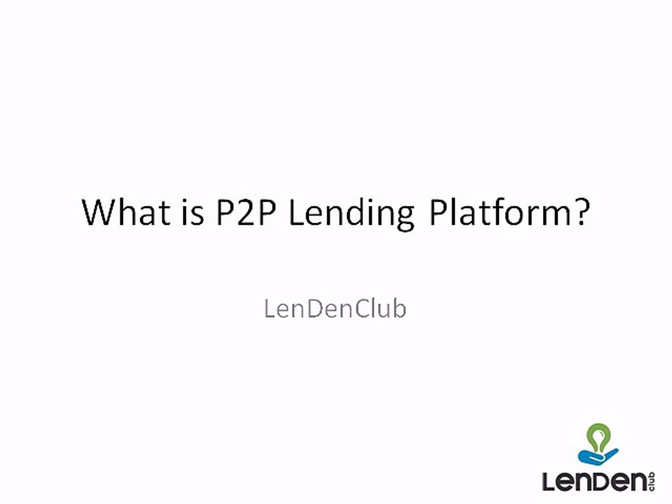What is P2P Lending Platforms