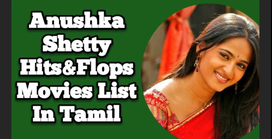 Anushka Shetty Hits and Flops Movies List In Tamil | Anushka Shetty Tamil Movies List