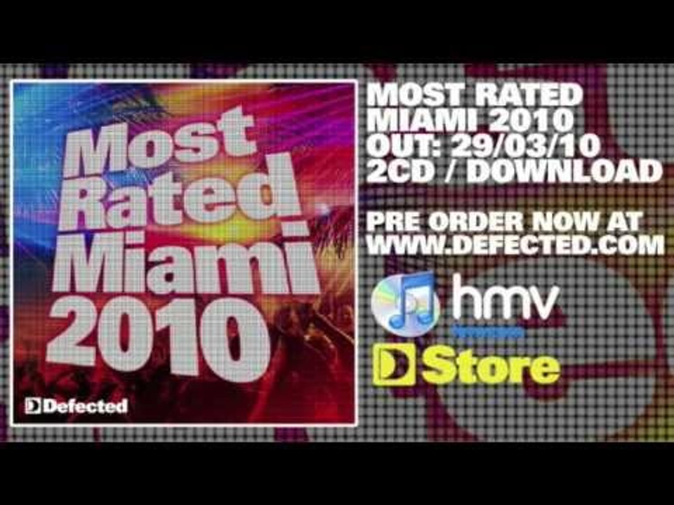 Most Rated Miami 2010 (Promo Mix) (Out Now) [Available On iTunes]
