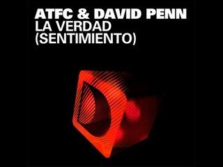ATFC & David Penn - La Verdad (Sentimiento) (Valencia Mix)