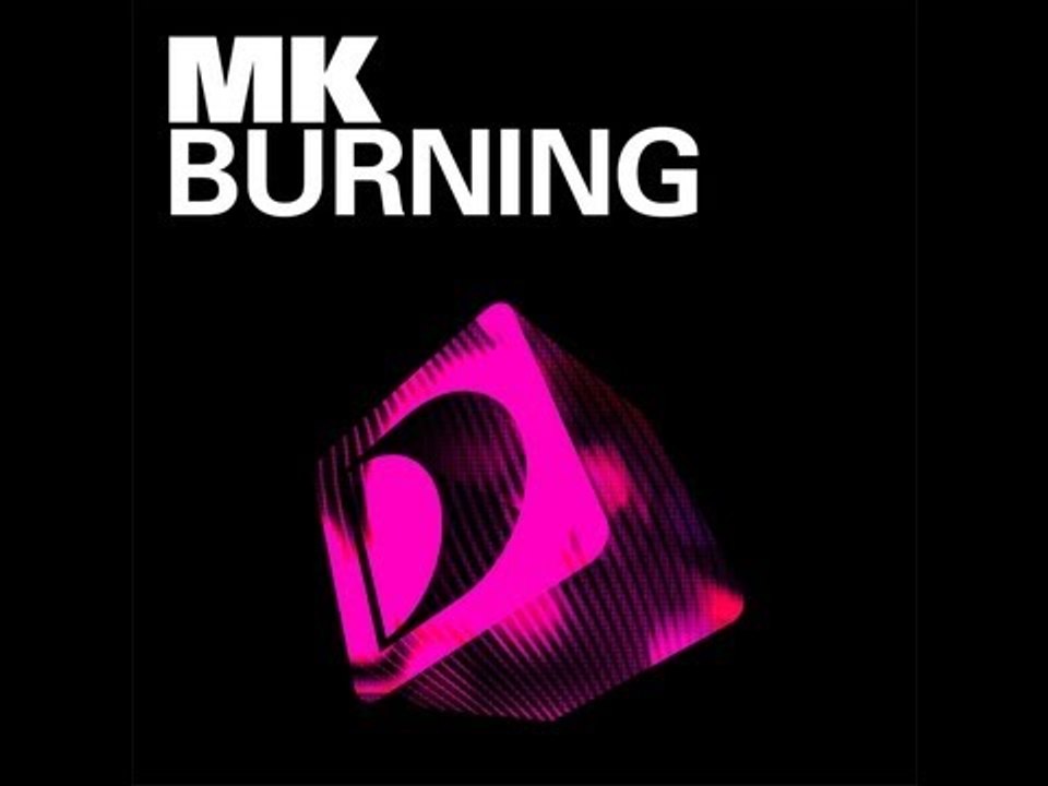 MK - Burning (Round Table Knights Remix)