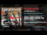 Bargrooves Apres Ski 2.0 Mixtape