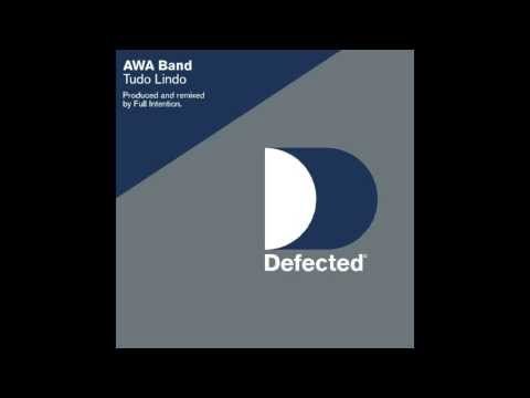 Awa Band - Tudo Lindo (Full Intention Club Mix) [Full Length] 2001