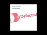 Soul Purpose - Salsa House (M's Salsa Mix) [Full Length] 2005