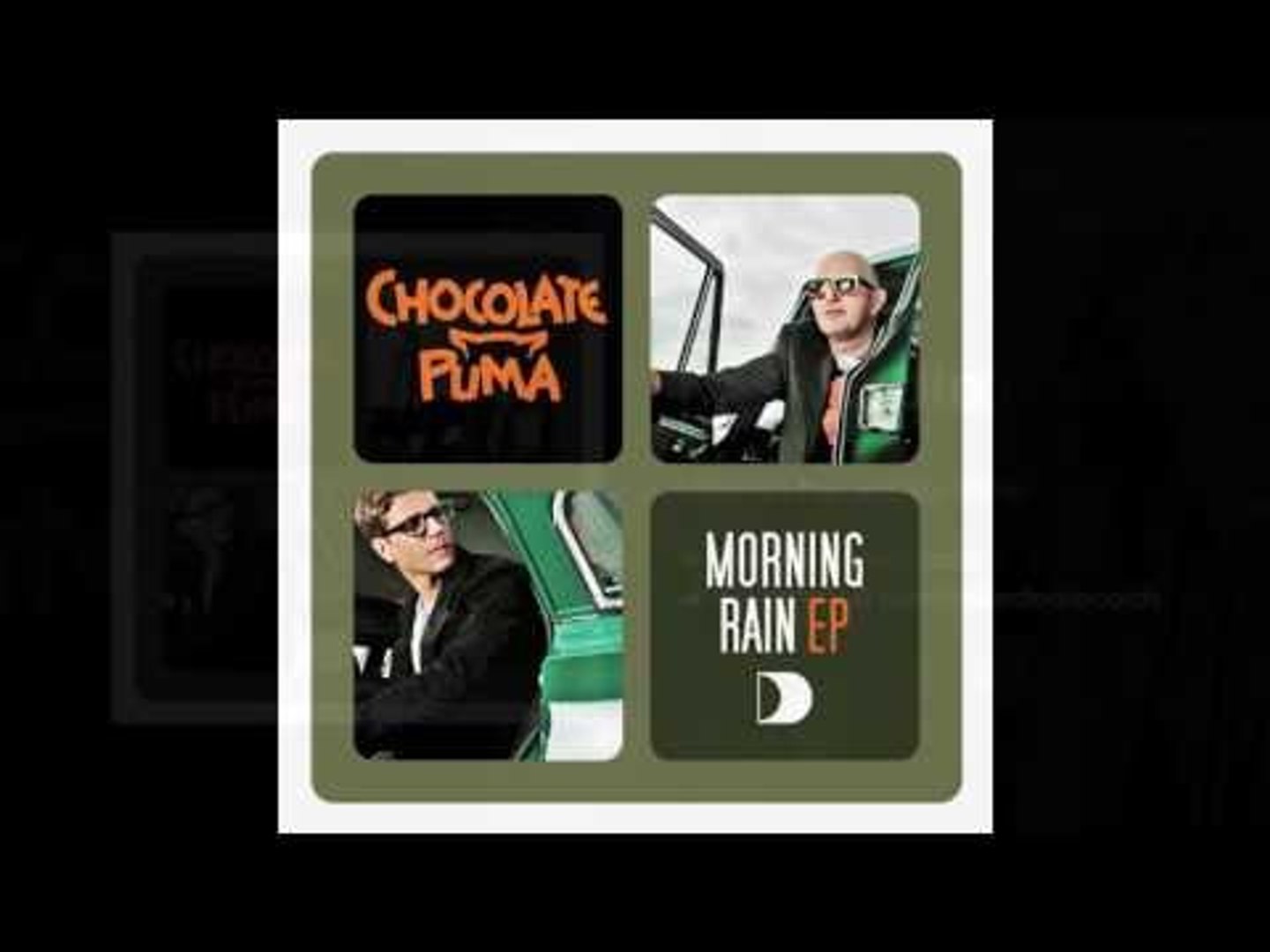 Chocolate Puma - Morning Rain (Original) [Full Length] 2008 - video  Dailymotion