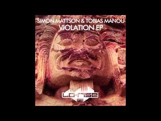 Simon Mattson & Tobias Manou 'Violation'