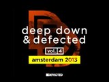 Deep Down & Defected Vol.4 - Album Sampler