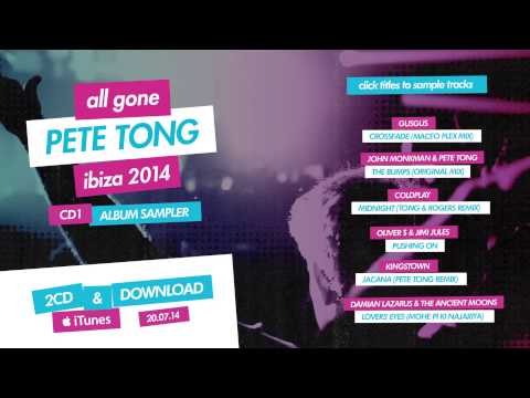 All Gone Pete Tong Ibiza 2014 - Pete Tong Album Sampler