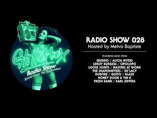 Glitterbox Radio Show 028: w/ The Shapeshifters