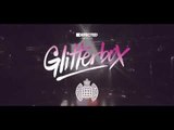 Glitterbox at Ministry Of Sound London 12.12.15