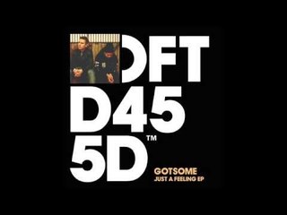GotSome 'Just A Feeling' (Sonny Fodera Remix)
