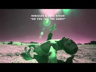 Hercules & Love Affair 'Do You Feel The Same?' (6th Borough Project Remix)