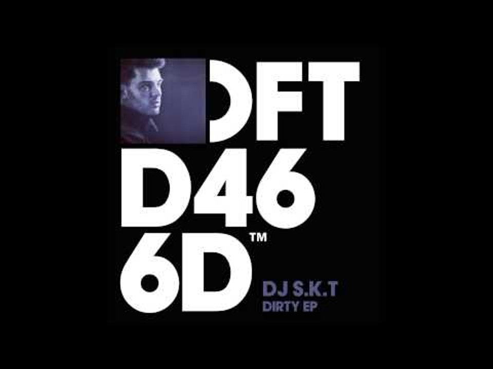 DJ S.K.T 'Big Bad Boy'