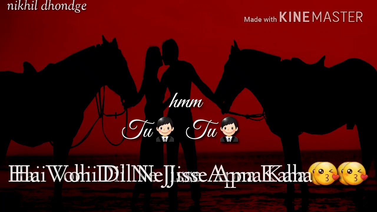 35.Tu Tu Hai Vohi Dil Ne Jisse Apna Kaha -- Whatsapp status -