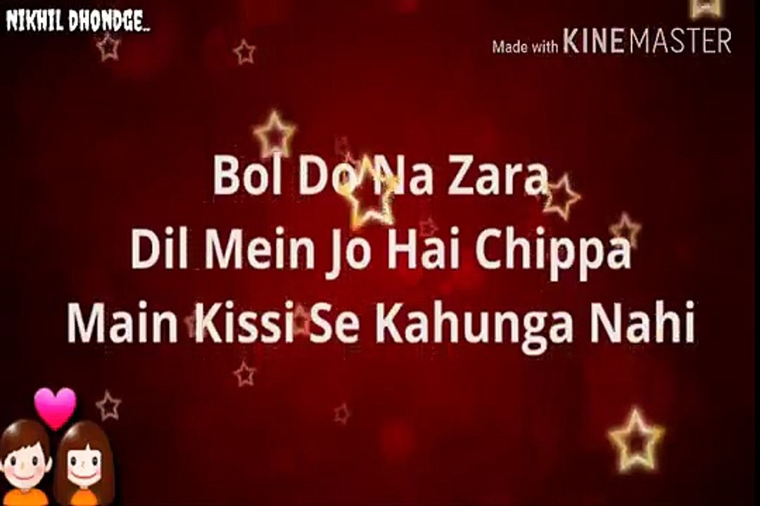 59.Bol do na jara DIL mein jo hai chuppa - lyric whatsapp status