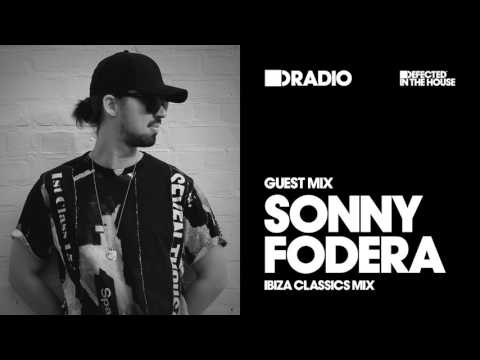 Defected In The House Radio Show: Sonny Fodera's Ibiza Takeover - 07.04.17