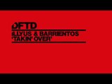 Illyus & Barrientos 'Takin' Over'