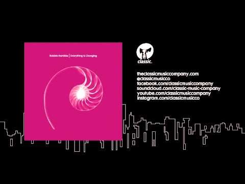 Robbie Hardkiss 'Everything is Changing' (Brett's Late Night Mix)