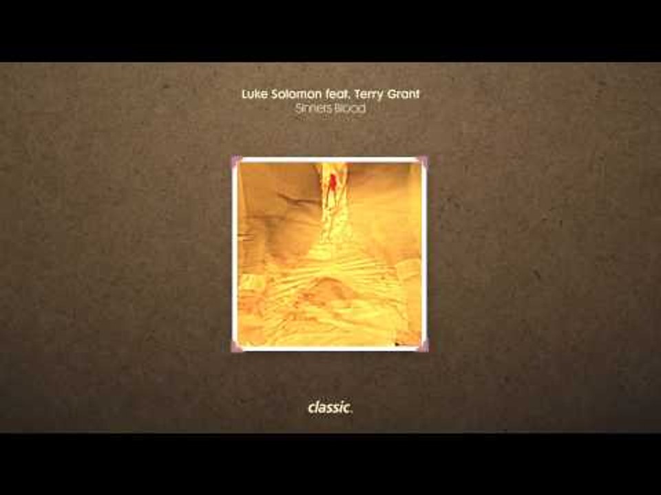 Luke Solomon featuring Terry Grant 'Sinners Blood' (Crooked Man Mix)