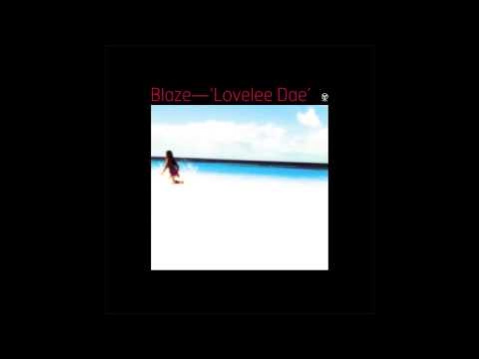 Blaze 'Lovelee Dae' (Original)
