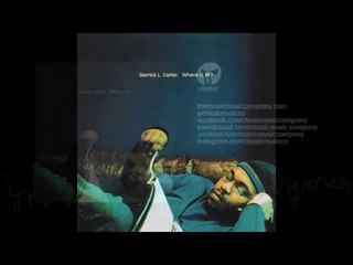 Derrick L. Carter 'Where U At?' (Where Ya At, Now?)