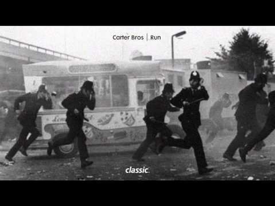 Carter Bros 'Run' (Luke Solomon's Silent Protest Version)