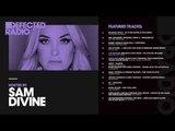 Defected Radio Show presented by Sam Divine - 20.04.18