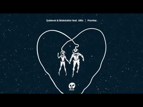 Sublevel & Blakdoktor featuring Lillia 'Promise' (Atjazz Floor Dub)