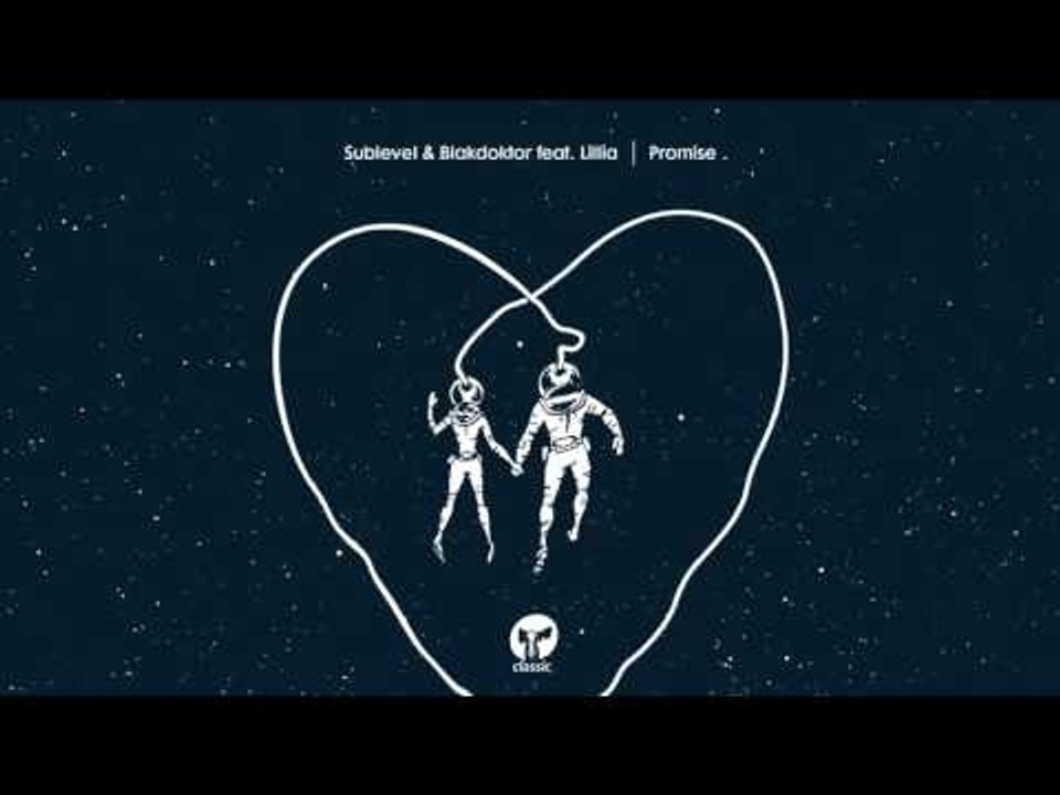 Sublevel & Blakdoktor featuring Lillia 'Promise' (Atjazz Floor Dub)