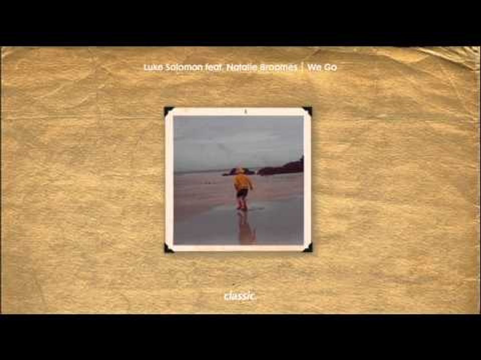 Luke Solomon featuring Natalie Broomes 'We Go' (Extended Club Mix)