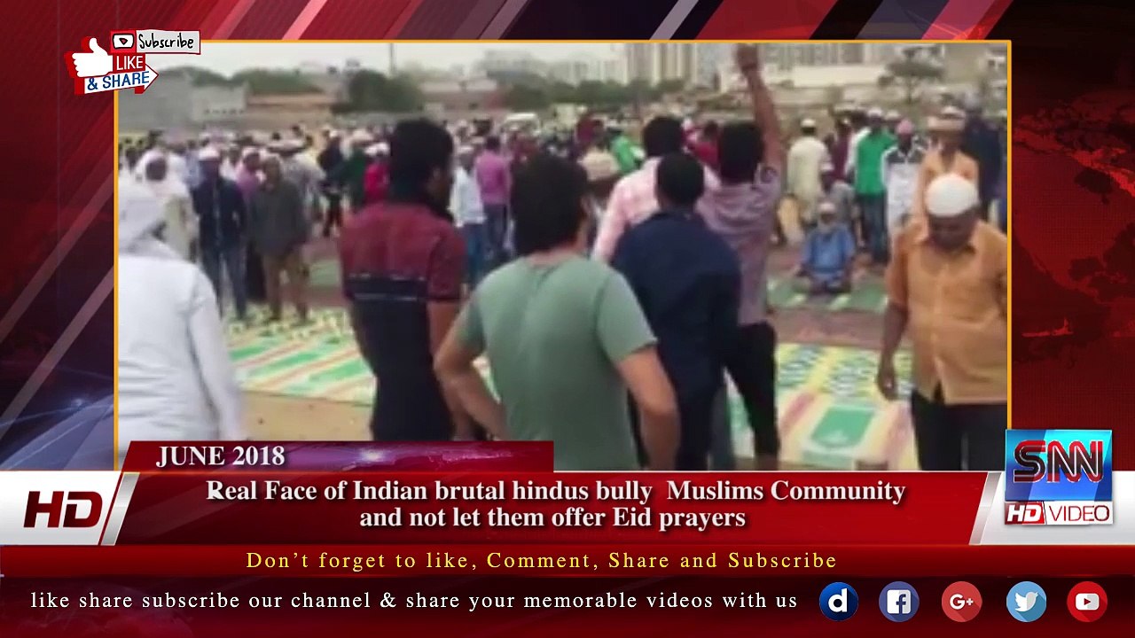 Real Face of Indian brutal hindus bully  Muslims Community  and not let them offer Eid prayers