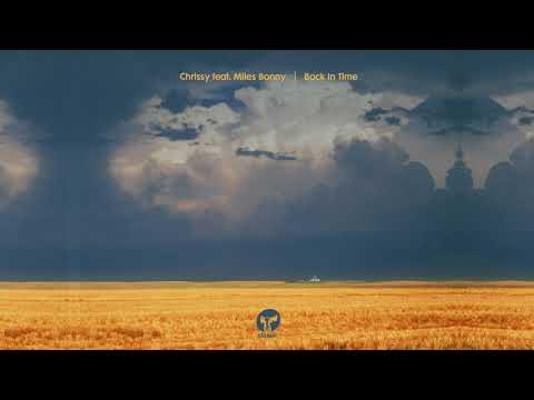 Chrissy featuring Miles Bonny 'Back In Time' (Crackazat Extended Remix)