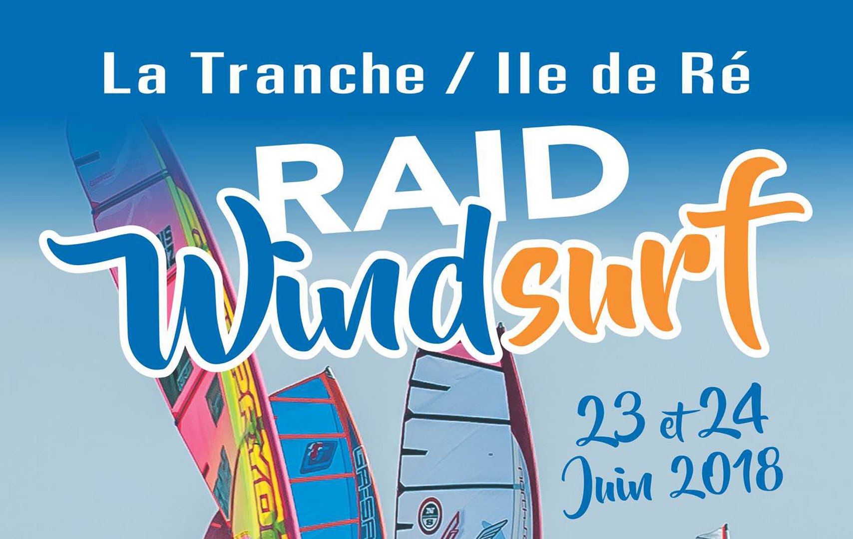 RAID WINDSURF LA TRANCHE / ILE DE RE 2018 - Vidéo Dailymotion