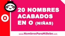 20 nombres para niñas terminados en O - los mejores nombres de bebé - www.nombresparamibebe.com
