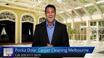 Pocka Dola: Carpet Cleaning Melbourne Melton Incredible Five Star Review by Michelle Dellamarta