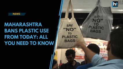 Maharashtra bans plastic use from today: All you need to know