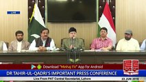 PAT will not take part in elections - Dr Tahir ul Qadri Press Conference 23rd June 2018