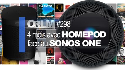 ORLM-298 : 4 mois avec l'HomePod
