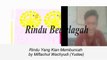RINDU BERJELAGAH  & RINDU MEMBUNCAH - BY MIFTACHUL WACHYUDI (YUDEE) .....
