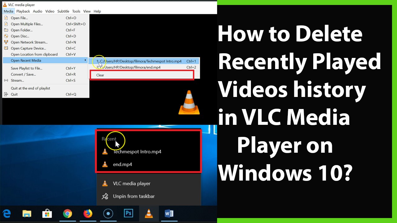 How to Delete Recently Watched Videos History on VLC Media Player in Windows 10?