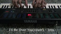 I'll be Over You(cover) - Toto