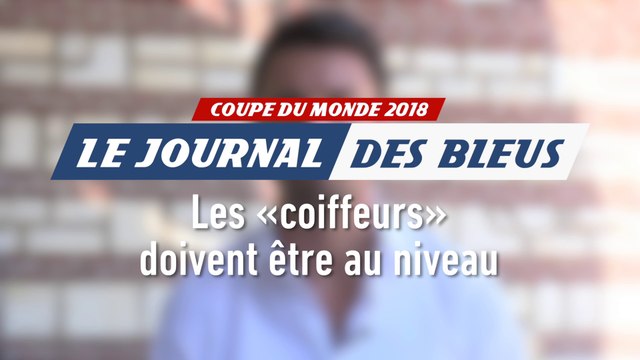 Nigay «Deux destins possibles pour les remplaçants» - Foot - CM 2018 - Le journal des Bleus