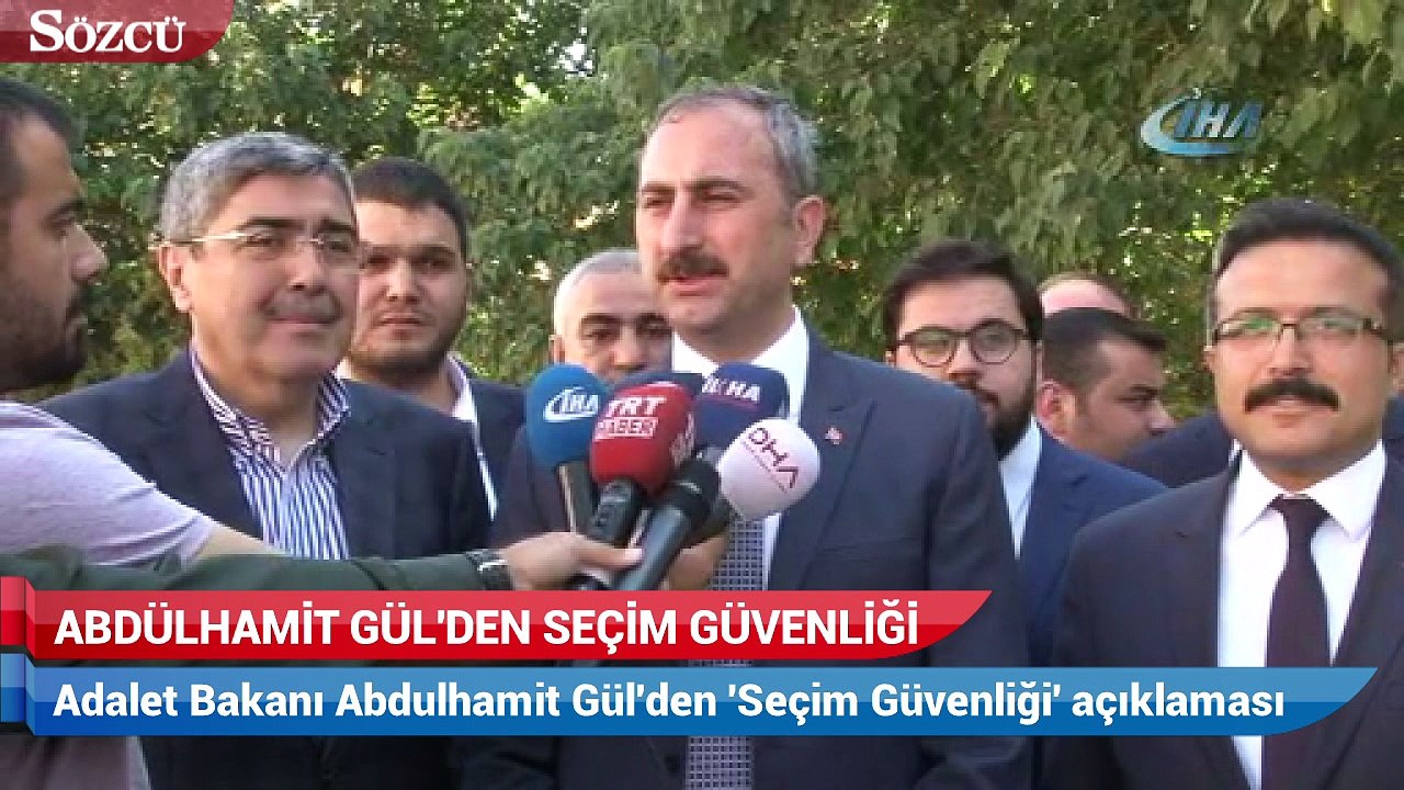 Abdülhamit Gül'den seçim güvenliği