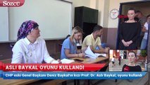 Aslı Baykal oyunu kullandı