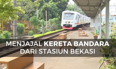 Menjajal Kereta Bandara dari Stasiun Bekasi