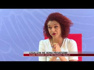 Legalizim me bono privatizimi - News, Lajme - Vizion Plus