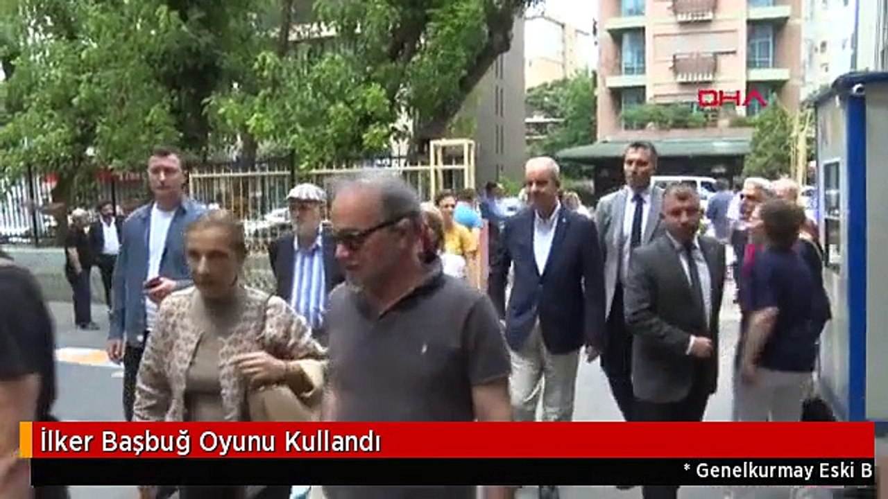 İlker Başbuğ Oyunu Kullandı