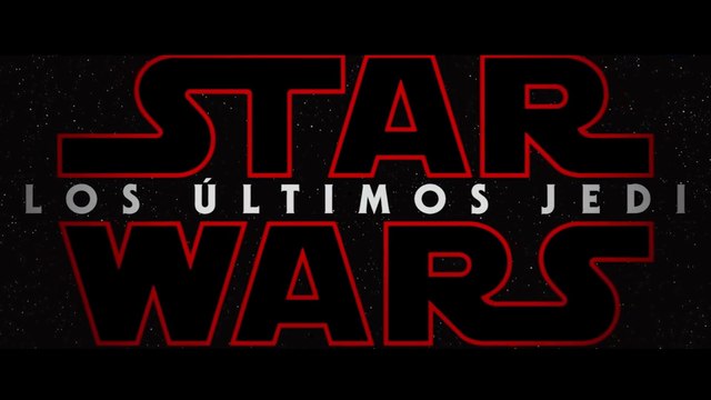 STAR WARS: Los Últimos Jedi (2017) Trailer - Spanish